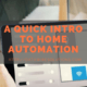 Home Control and Automation