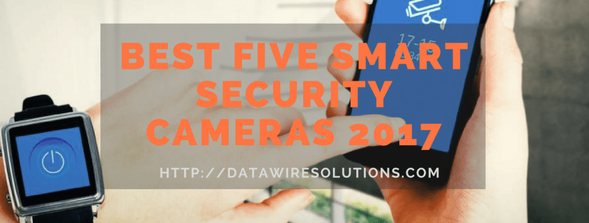best smart security cameras datawiresolutions.com